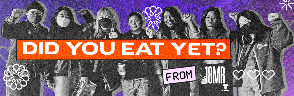 Purple graphic with a group photo of the 18MR staff holding fists up. Text reads Did you eat yet, from 18MR.